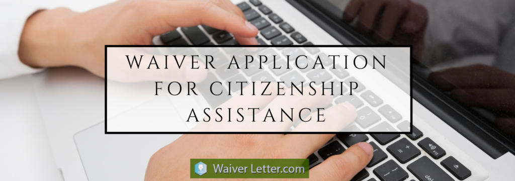 us citizenship waiver application us citizenship waiver application